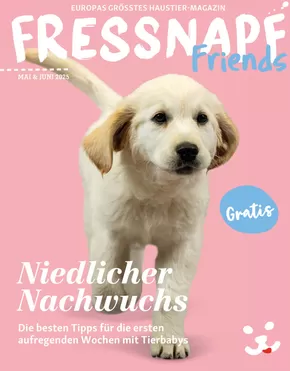 Fressnapf Katalog in Bern | Magazin Fressnapf - DE | 2025-05-01T00:00:00.000Z - 2025-06-30T00:00:00.000Z