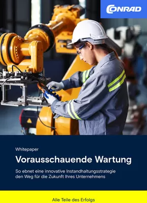 Conrad Katalog in Dietikon | Whitepaper vorausschauende Wartung | 2025-05-14T00:00:00.000Z - 2025-05-28T00:00:00.000Z