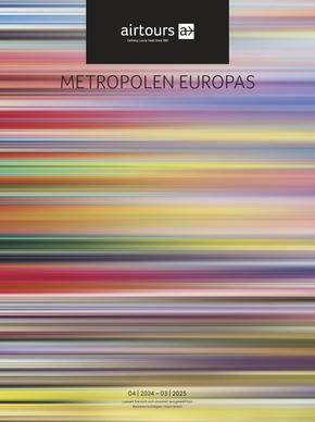 TUI Katalog in Basel | Airtours METROPOLEN EUROPAS | 2023-11-21T00:00:00.000Z - 2025-03-31T00:00:00.000Z